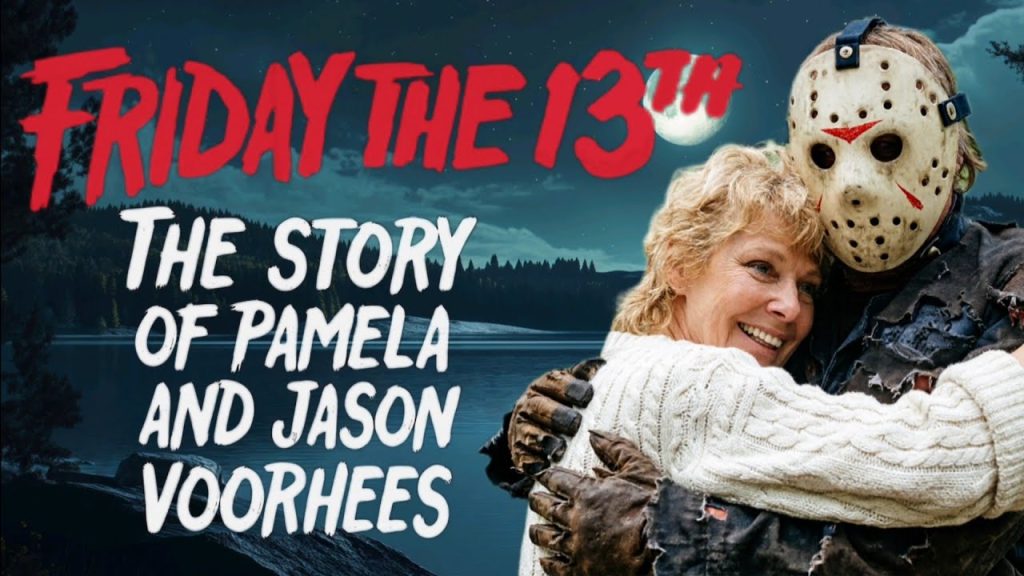 Friday The 13th: The Story Of Pamela And Jason Voorhees