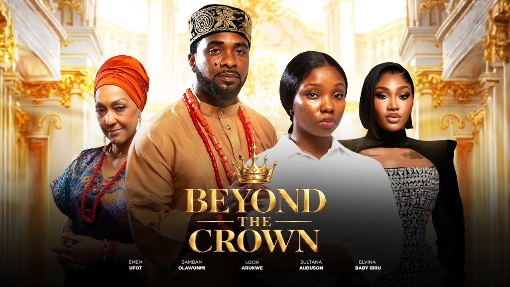 Beyond The Crown – Uzor Arukwe, Bambam, Sultana Auduson, Emem Latest 2026 Romantic Movie #trending